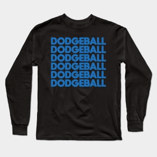 DODGEBALL LOVER Long Sleeve T-Shirt